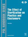 The Effect of Sterilization on Plastics and Elastomers (eBook)
